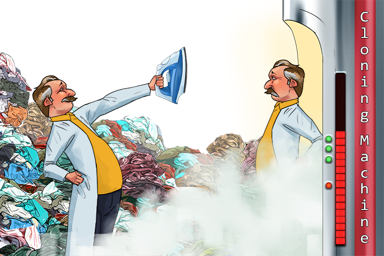 My clothes needed ironing (cloning) so I got an identical copy of myself to do it for me